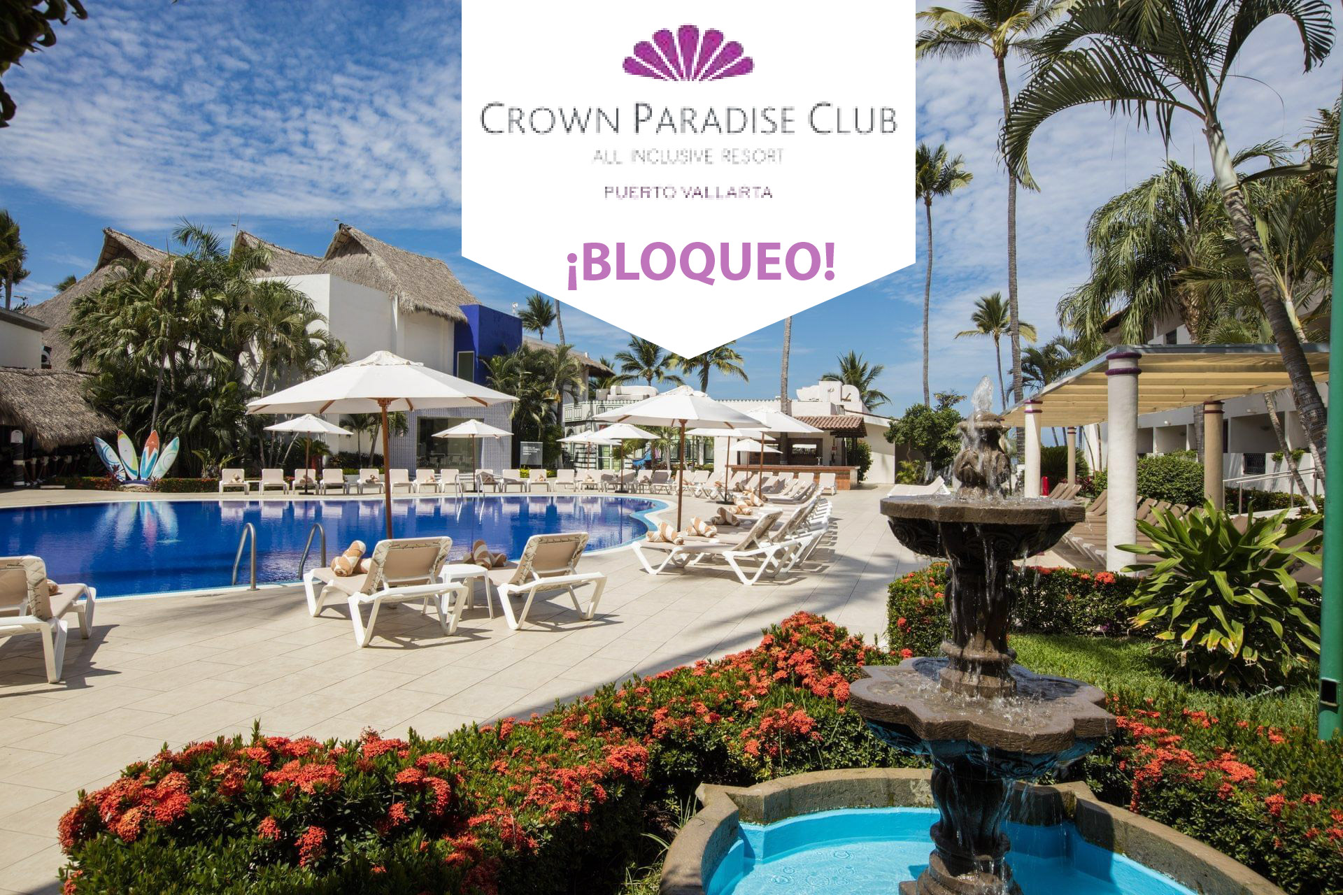 Crown Paradise Club Puerto Vallarta (bloqueo)