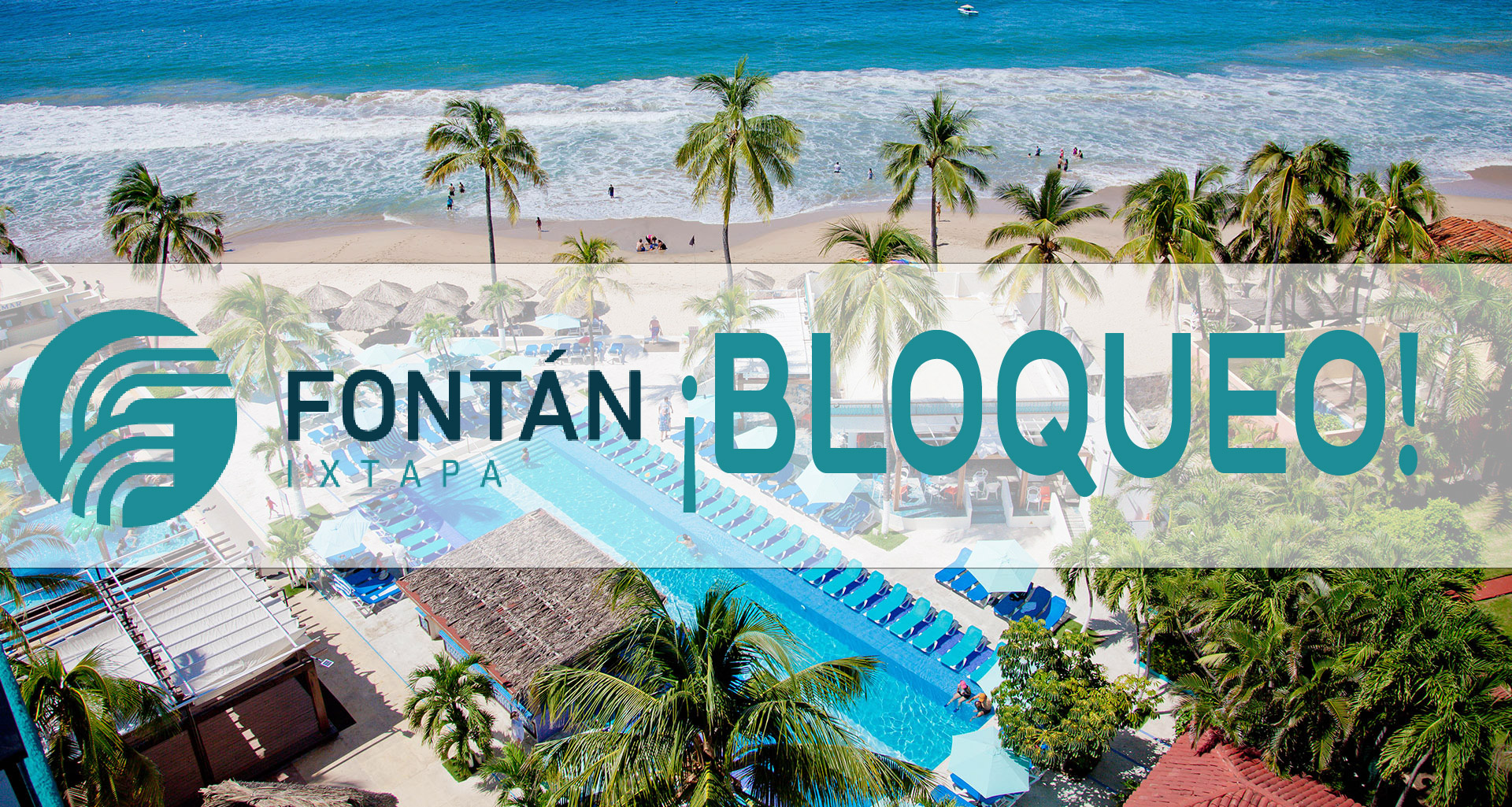 Fontan Ixtapa Beach Resort (bloqueo)